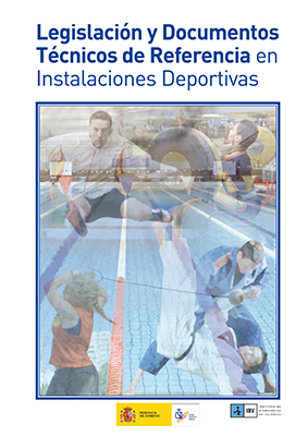 Portada de la publicación Legislación y documentos técnicos en instalaciones deportivas